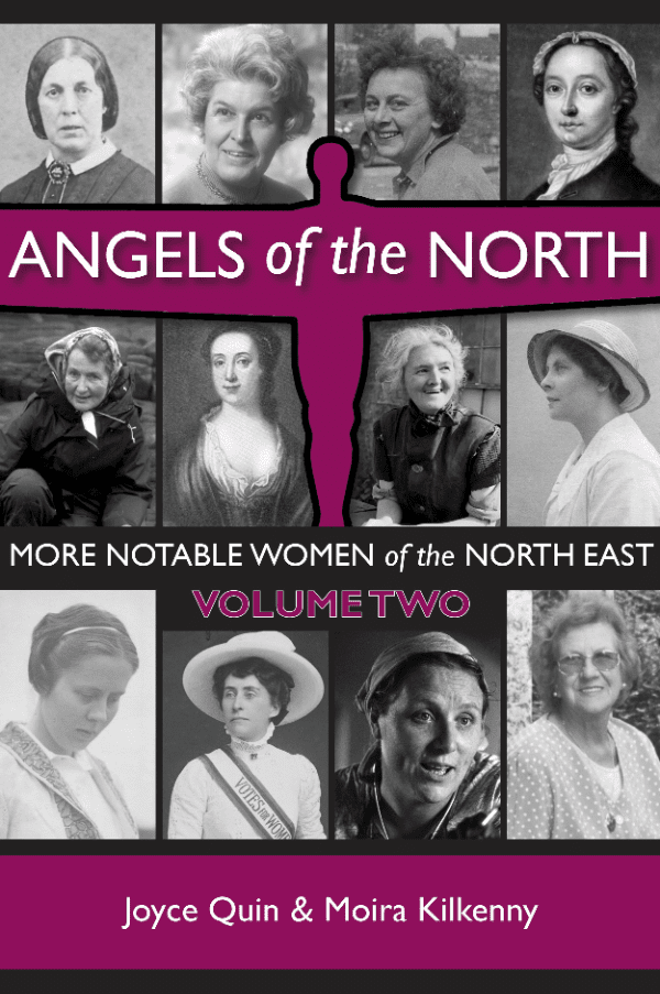 Angels of the North Volume 2 by Joyce Quin & Moira Kilkenny